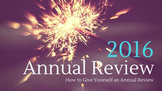 Photo of a firecracker with the text "2016 Annual Review, How to Give Yourself an Annual Review"