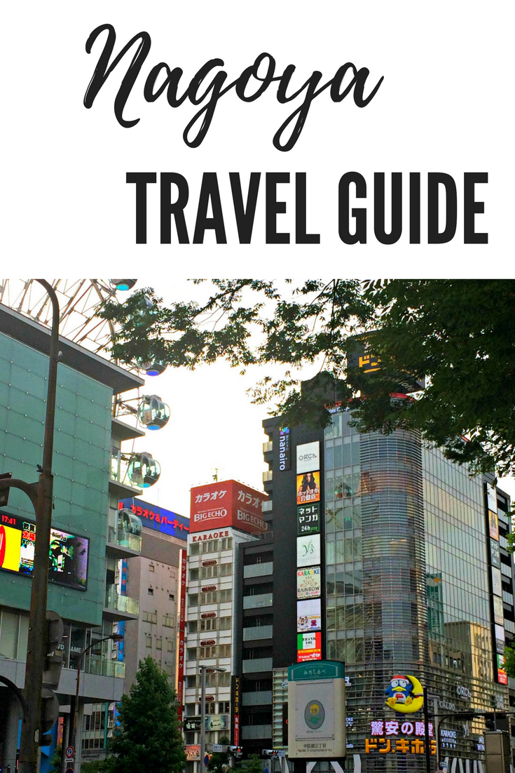 Nagoya Travel Guide: tips for what to do and see in Nagoya, Japan