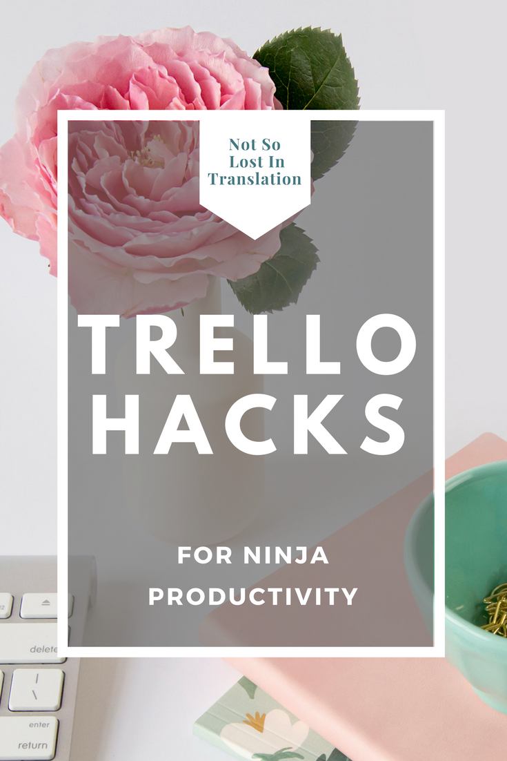 Trello Hacks for Ninja Producitivity:  Tips and tricks for how to use Trello to improve your productivity.