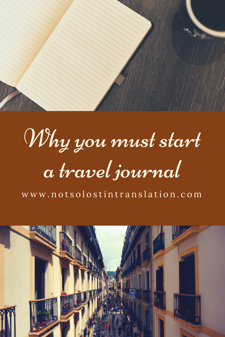 Why you must start a travel journal: tips and tricks for keeping your travel memories