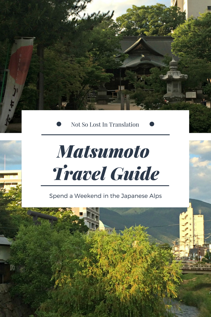 Matsumoto travel guide: what to see and do in Matsumoto Japan (besides the castle)