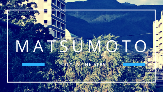 Matsumoto travel guide: view of a city in the mountains. Matsumoto is much more than a castle